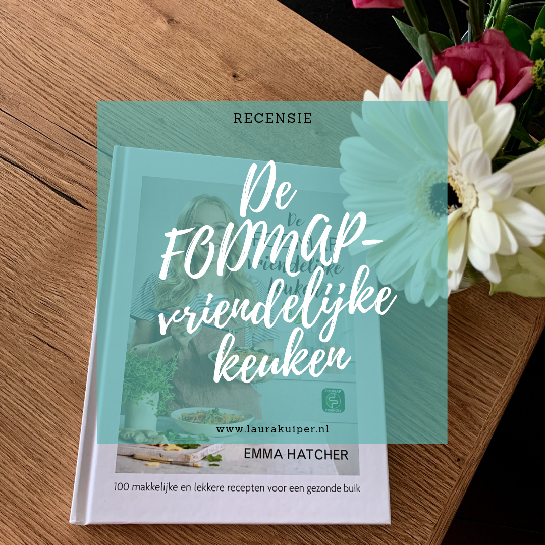 Recensie De FODMAPvriendelijke keuken laurakuiper.nl